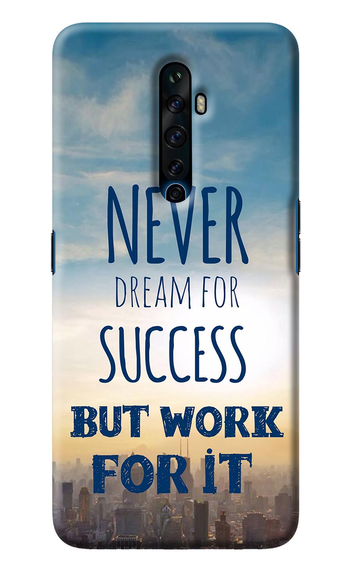 Never Dream For Success But Work For It Oppo Reno2 Z Back Cover