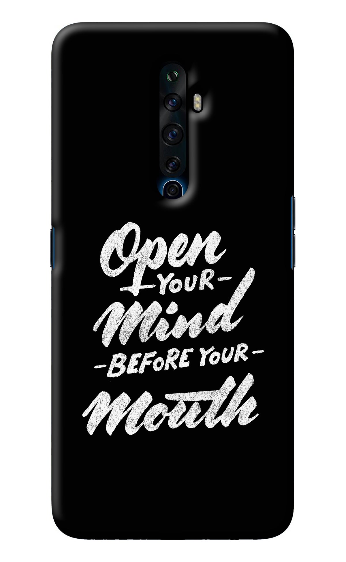 Open Your Mind Before Your Mouth Oppo Reno2 Z Back Cover