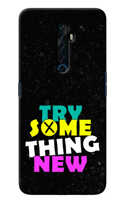 Try Something New Oppo Reno2 Z Back Cover