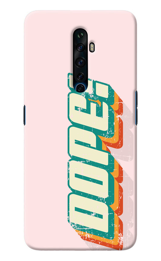 Dope Oppo Reno2 Z Back Cover