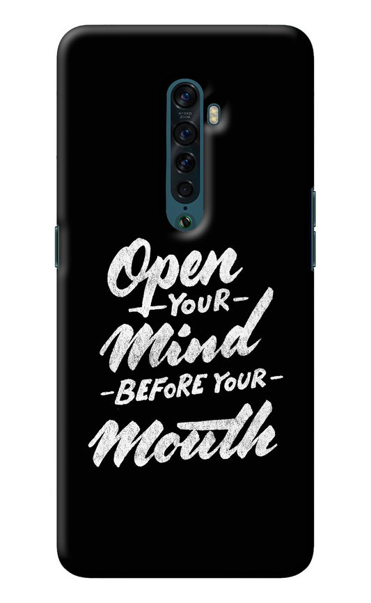 Open Your Mind Before Your Mouth Oppo Reno2 Back Cover