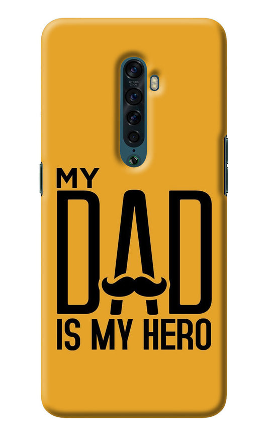 My Dad Is My Hero Oppo Reno2 Back Cover