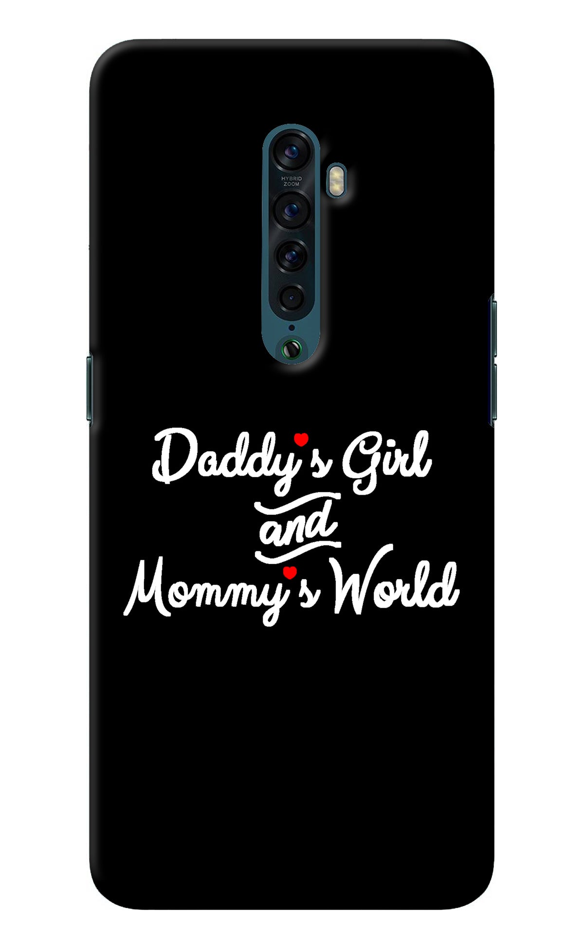 Daddy's Girl and Mommy's World Oppo Reno2 Back Cover