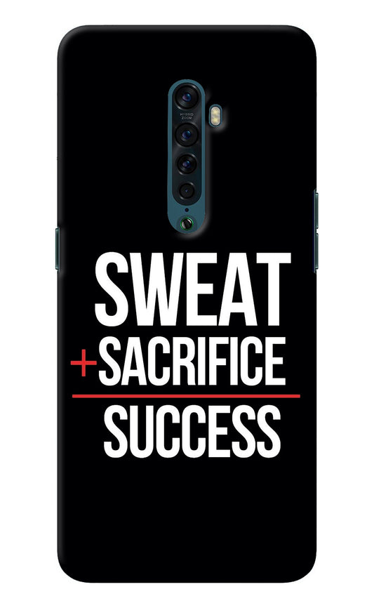 Sweat Sacrifice Success Oppo Reno2 Back Cover