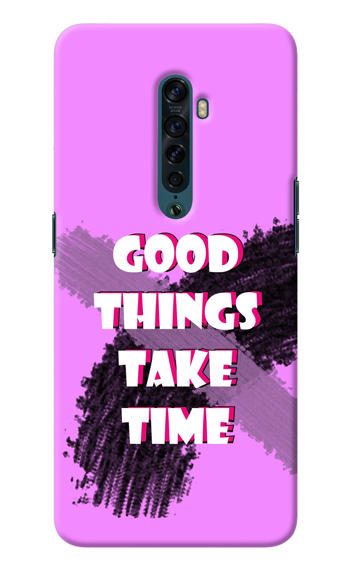 Good Things Take Time Oppo Reno2 Back Cover