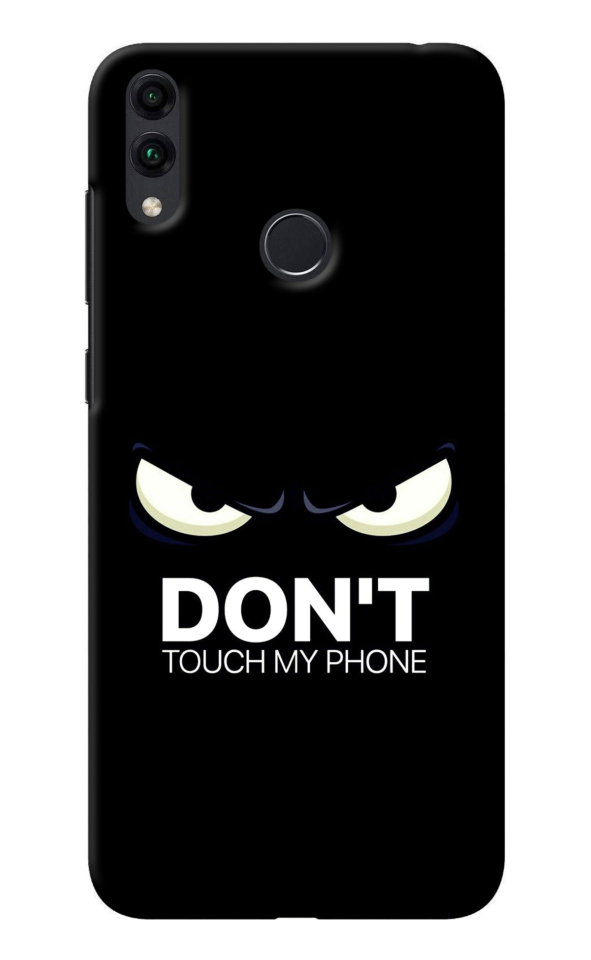 Don'T Touch My Phone Honor 8C Back Cover