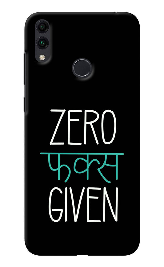 Zero Fucks Given Honor 8C Back Cover