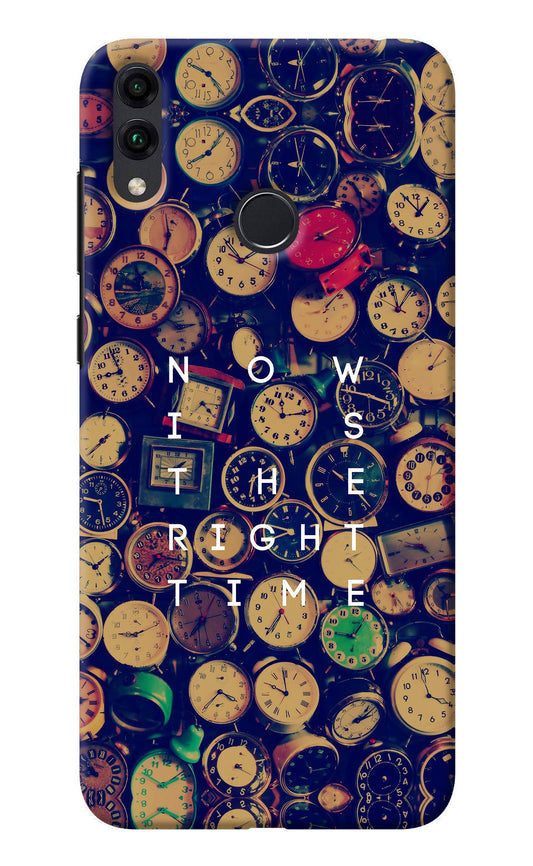 Now is the Right Time Quote Honor 8C Back Cover