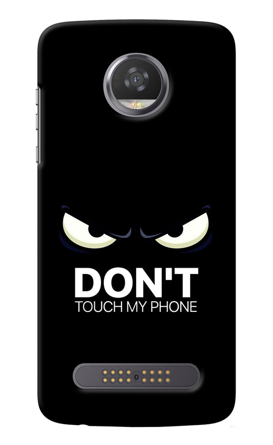 Don'T Touch My Phone Moto Z2 Play Back Cover