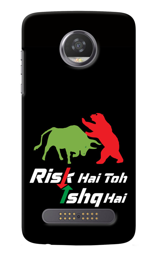 Risk Hai Toh Ishq Hai Moto Z2 Play Back Cover