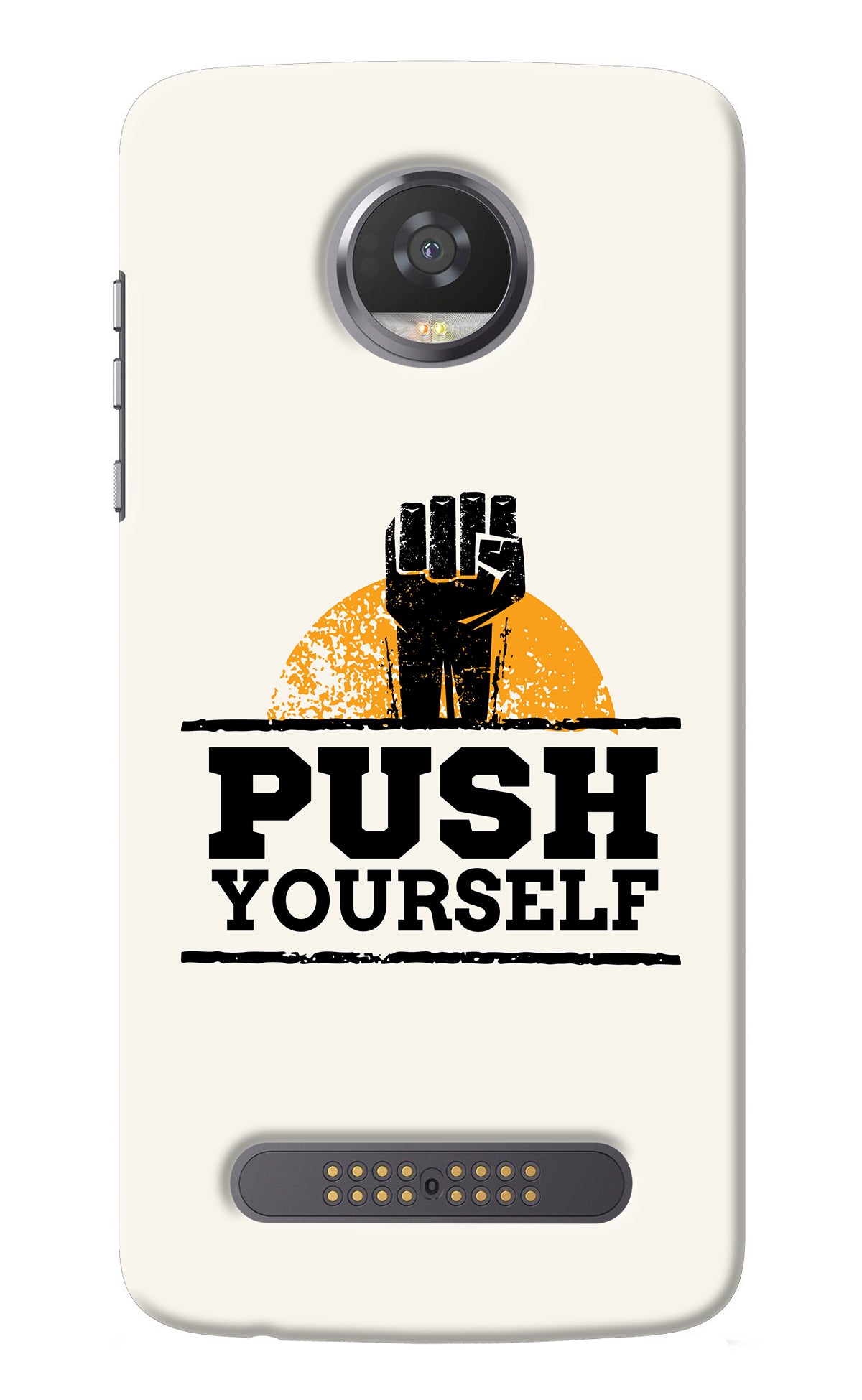 Push Yourself Moto Z2 Play Back Cover