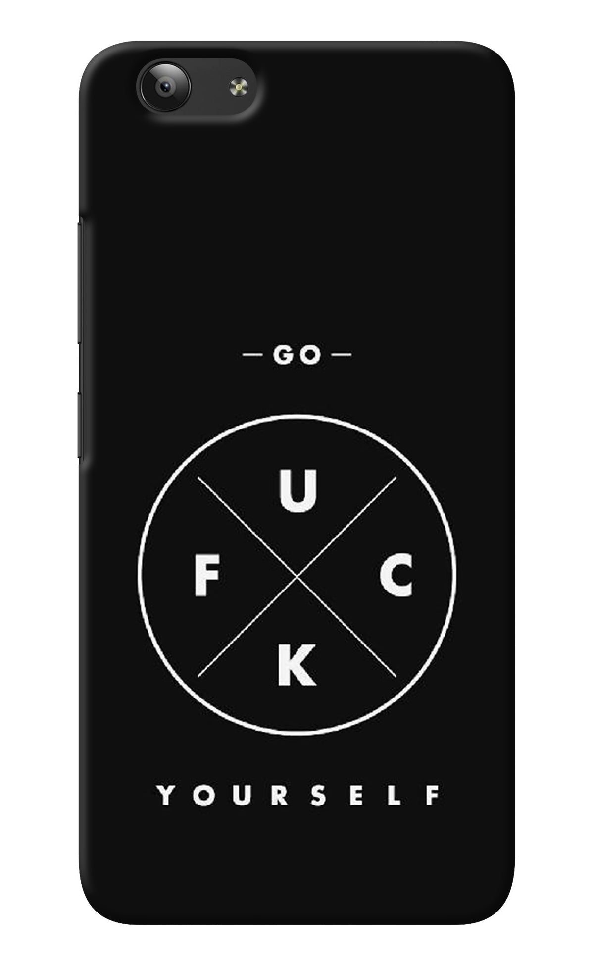 Go Fuck Yourself Vivo Y53 Back Cover