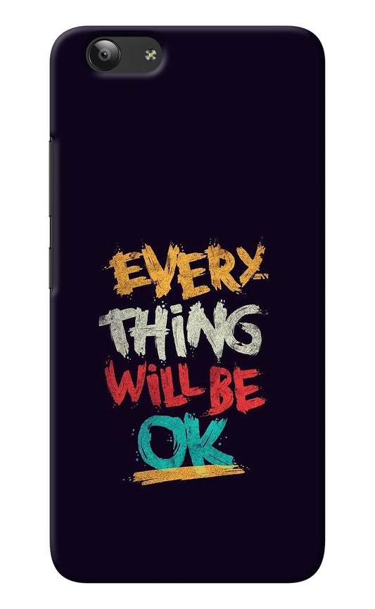 Everything Will Be Ok Vivo Y53 Back Cover
