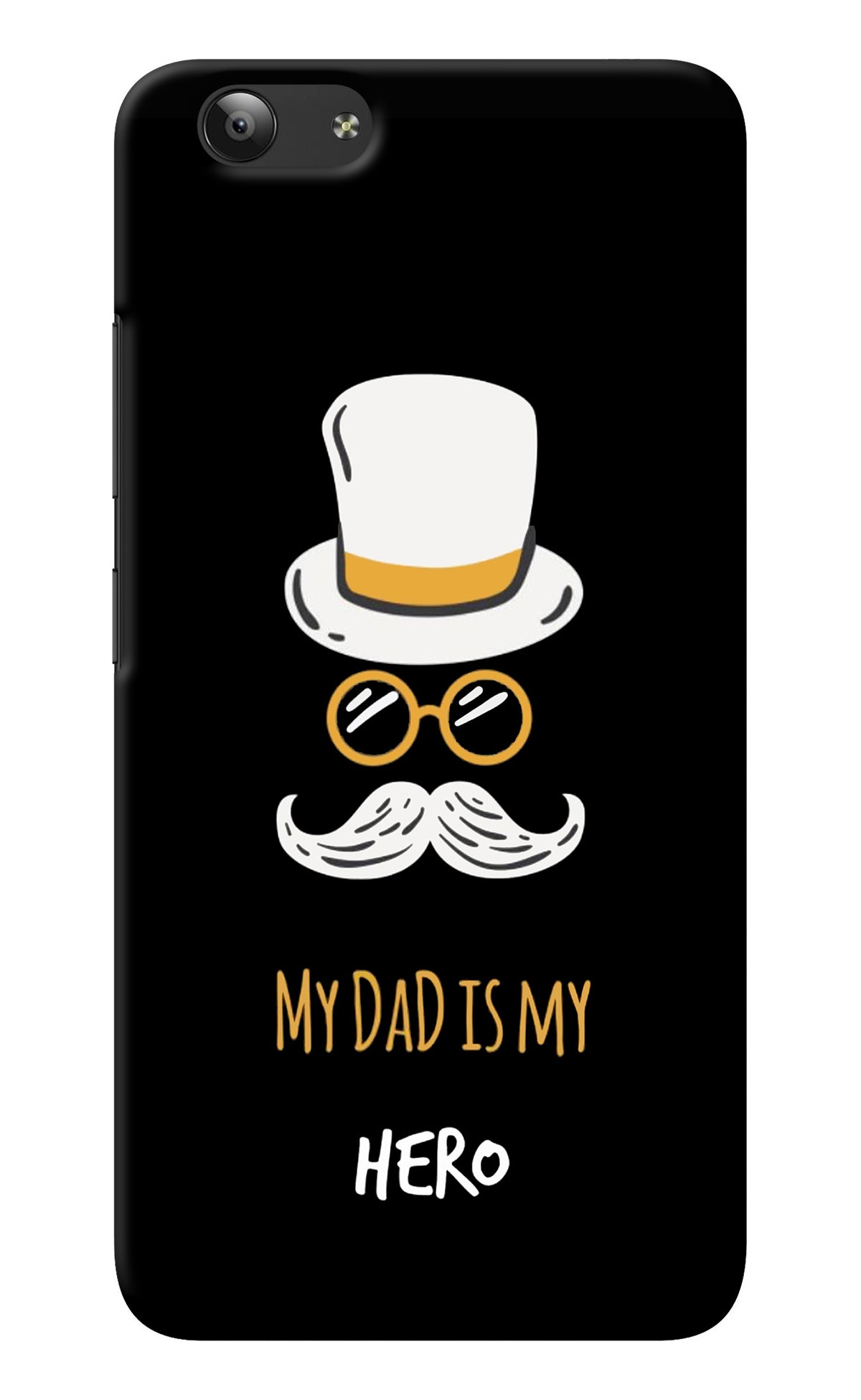 My Dad Is My Hero Vivo Y53 Back Cover