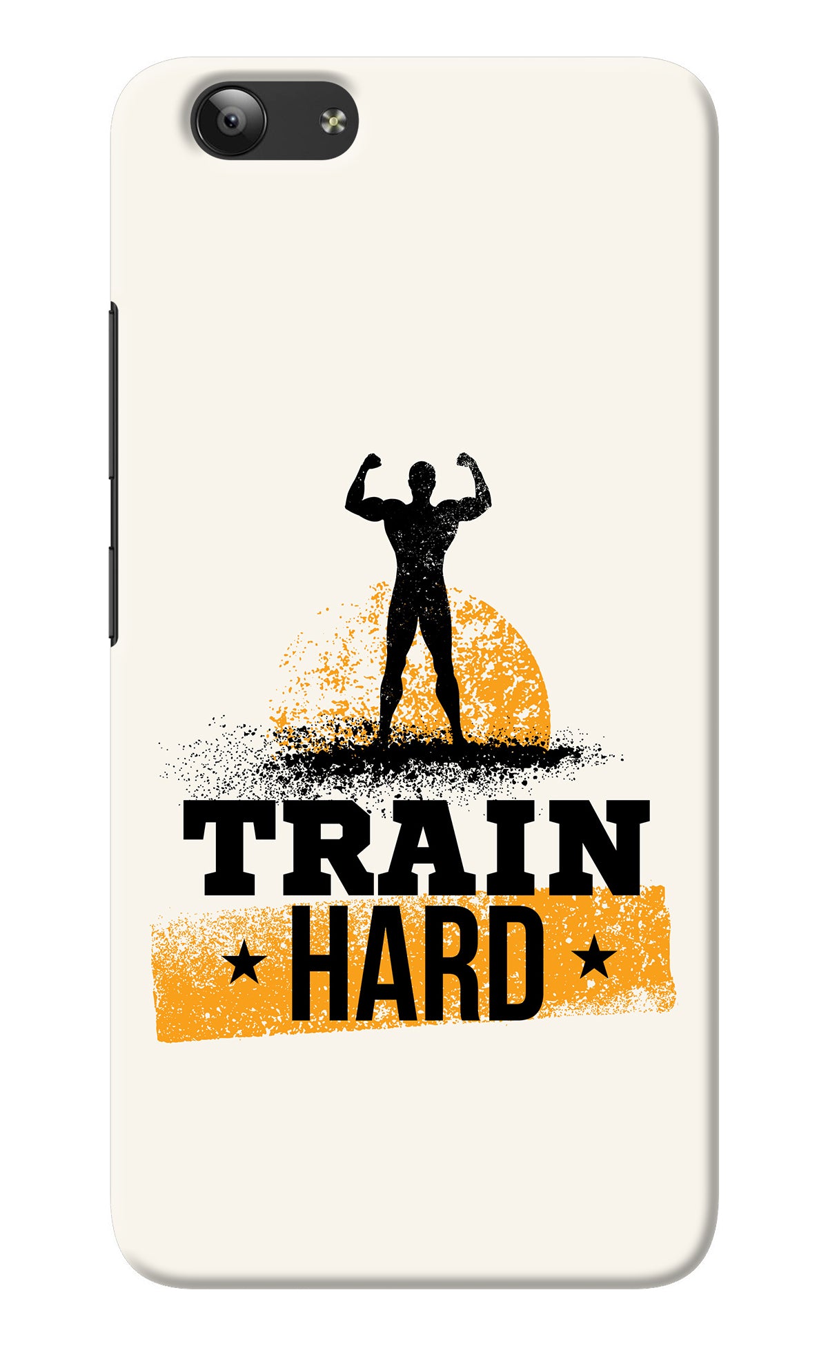 Train Hard Vivo Y53 Back Cover