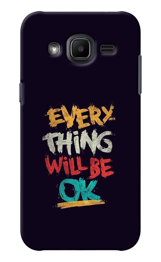 Everything Will Be Ok Samsung J2 2017 Back Cover