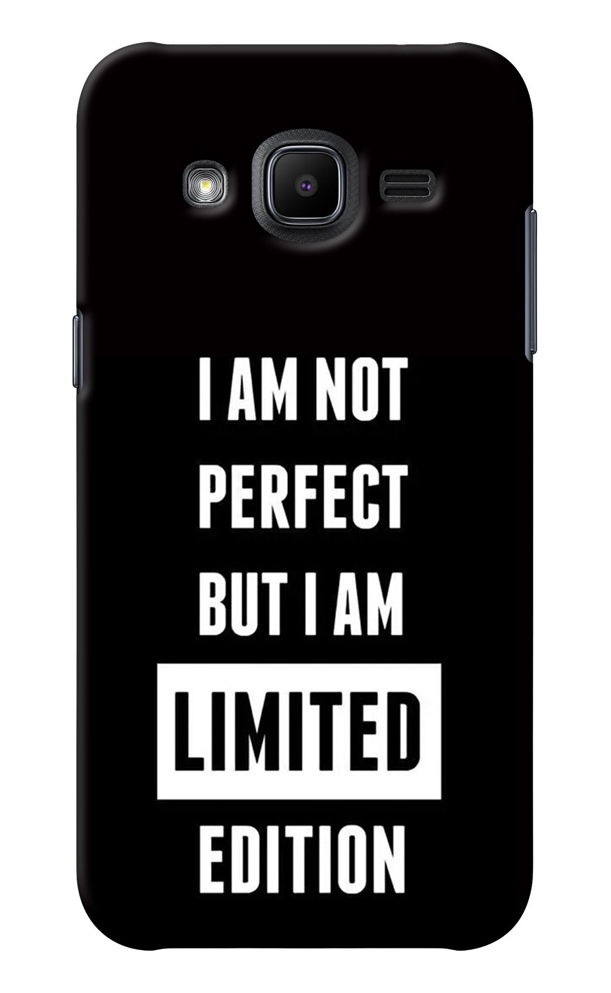 I Am Not Perfect But I Am Limited Edition Samsung J2 2017 Back Cover