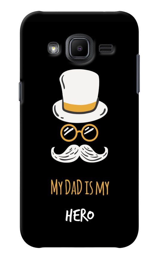 My Dad Is My Hero Samsung J2 2017 Back Cover