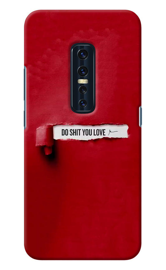 Do Shit You Love Vivo V17 Pro Back Cover