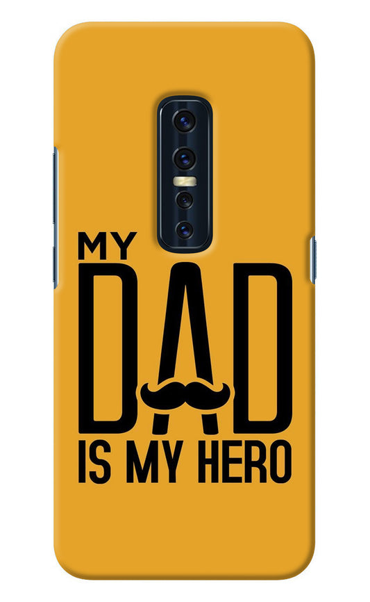 My Dad Is My Hero Vivo V17 Pro Back Cover