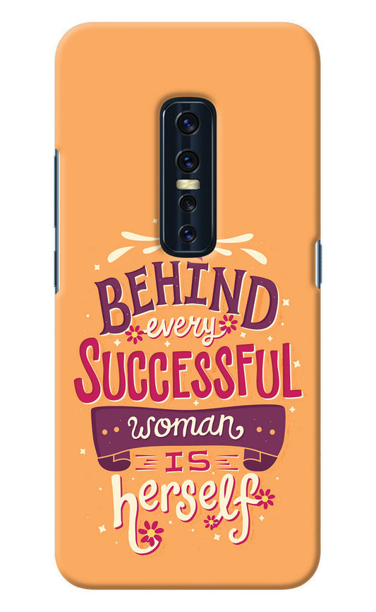 Behind Every Successful Woman There Is Herself Vivo V17 Pro Back Cover
