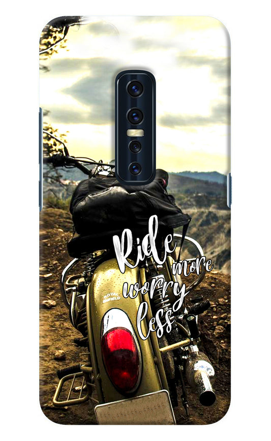 Ride More Worry Less Vivo V17 Pro Back Cover