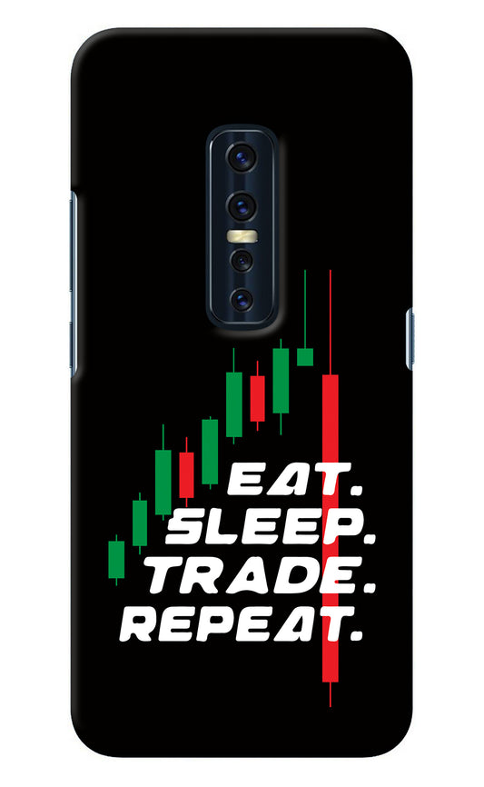 Eat Sleep Trade Repeat Vivo V17 Pro Back Cover