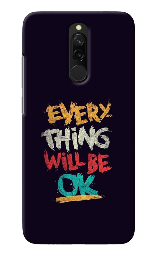 Everything Will Be Ok Redmi 8 Back Cover