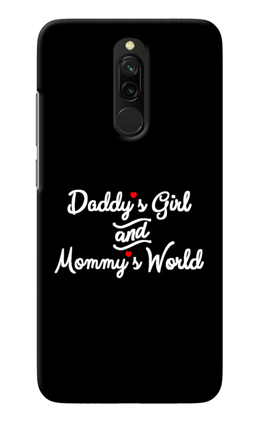 Daddy's Girl and Mommy's World Redmi 8 Back Cover
