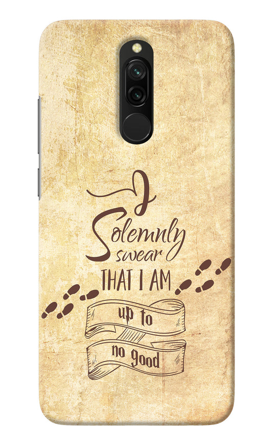 I Solemnly swear that i up to no good Redmi 8 Back Cover