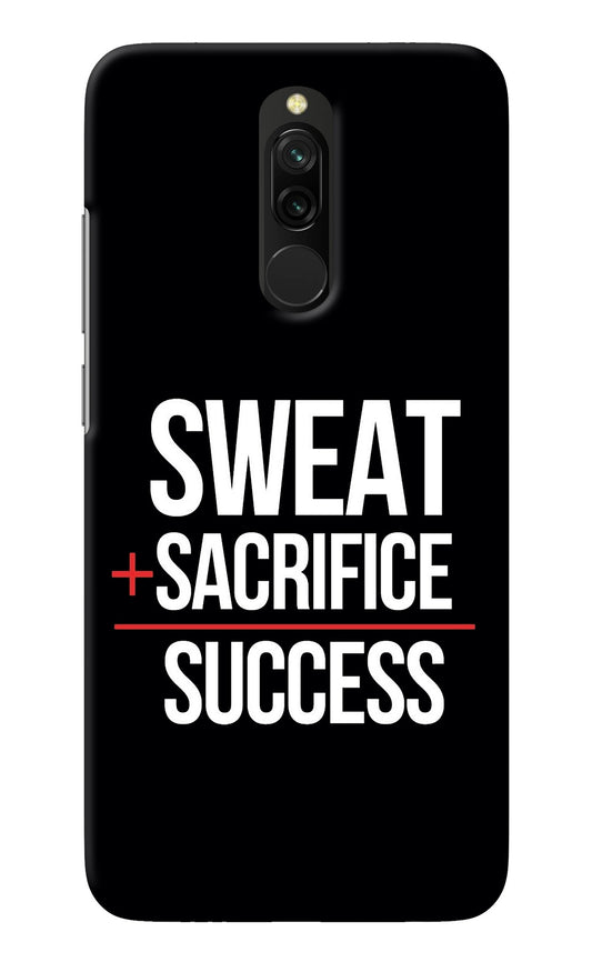 Sweat Sacrifice Success Redmi 8 Back Cover