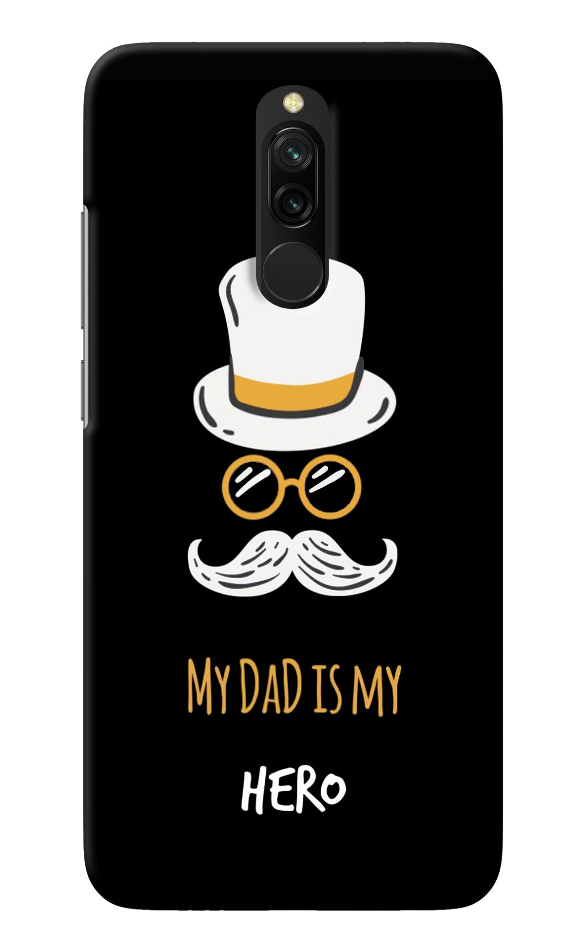 My Dad Is My Hero Redmi 8 Back Cover