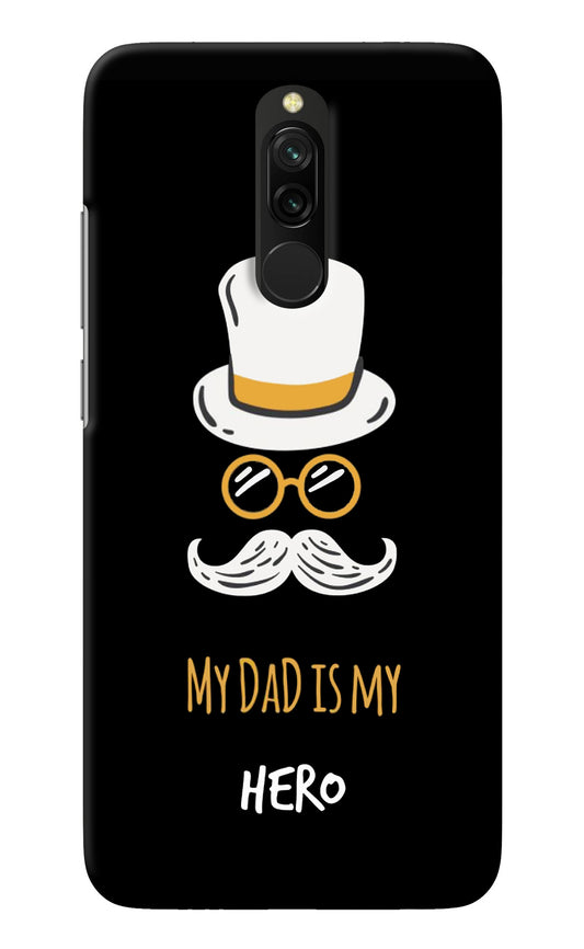My Dad Is My Hero Redmi 8 Back Cover