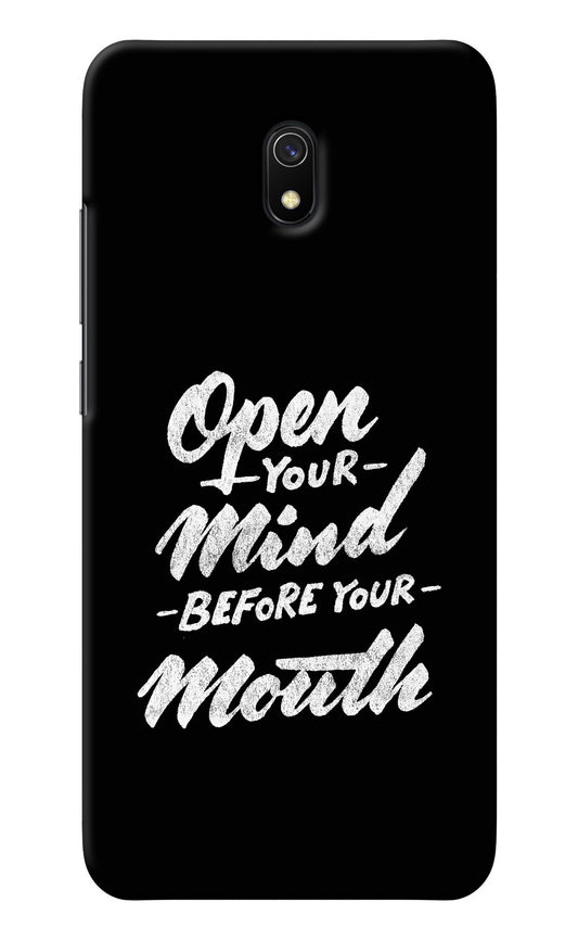 Open Your Mind Before Your Mouth Redmi 8A Back Cover