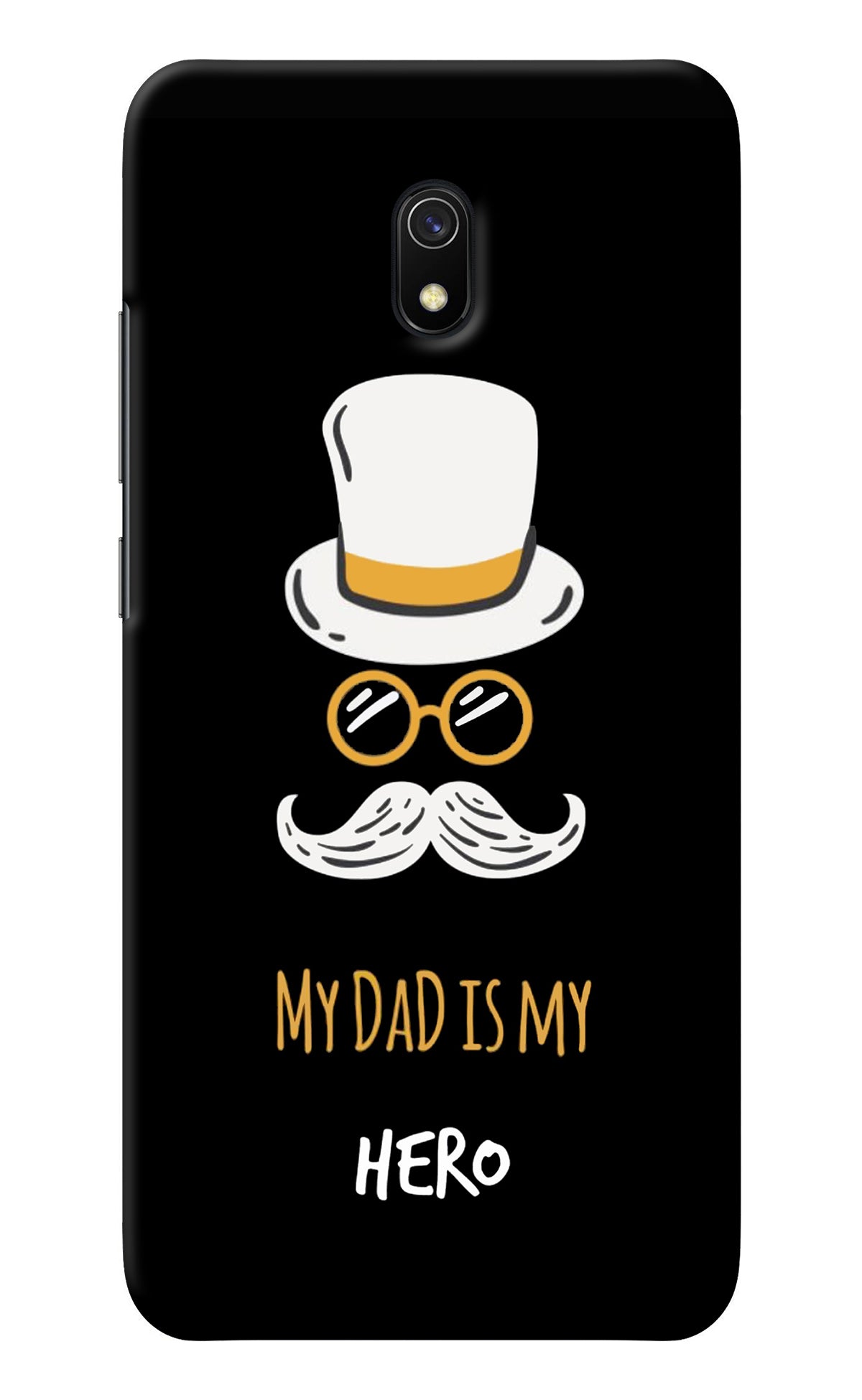 My Dad Is My Hero Redmi 8A Back Cover