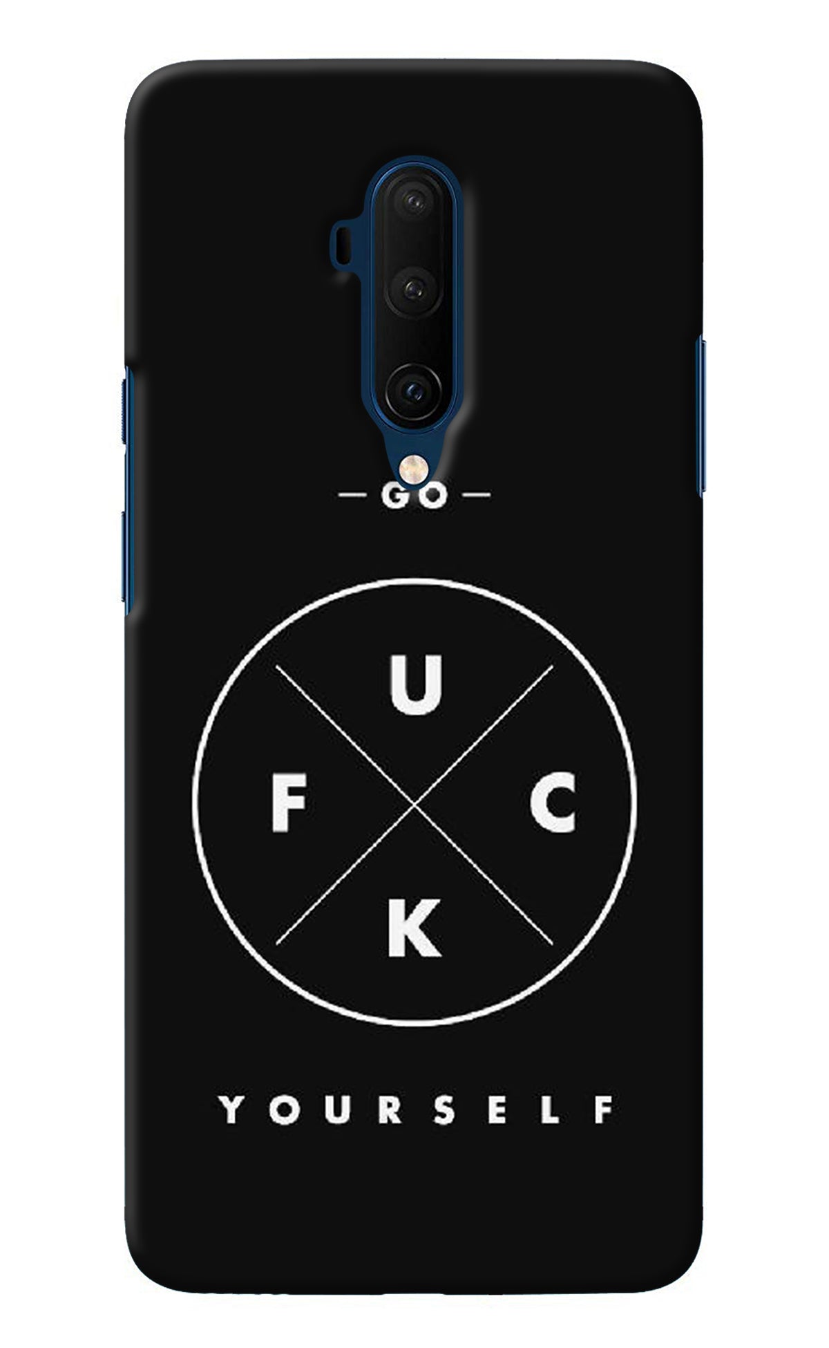 Go Fuck Yourself Oneplus 7T Pro Back Cover