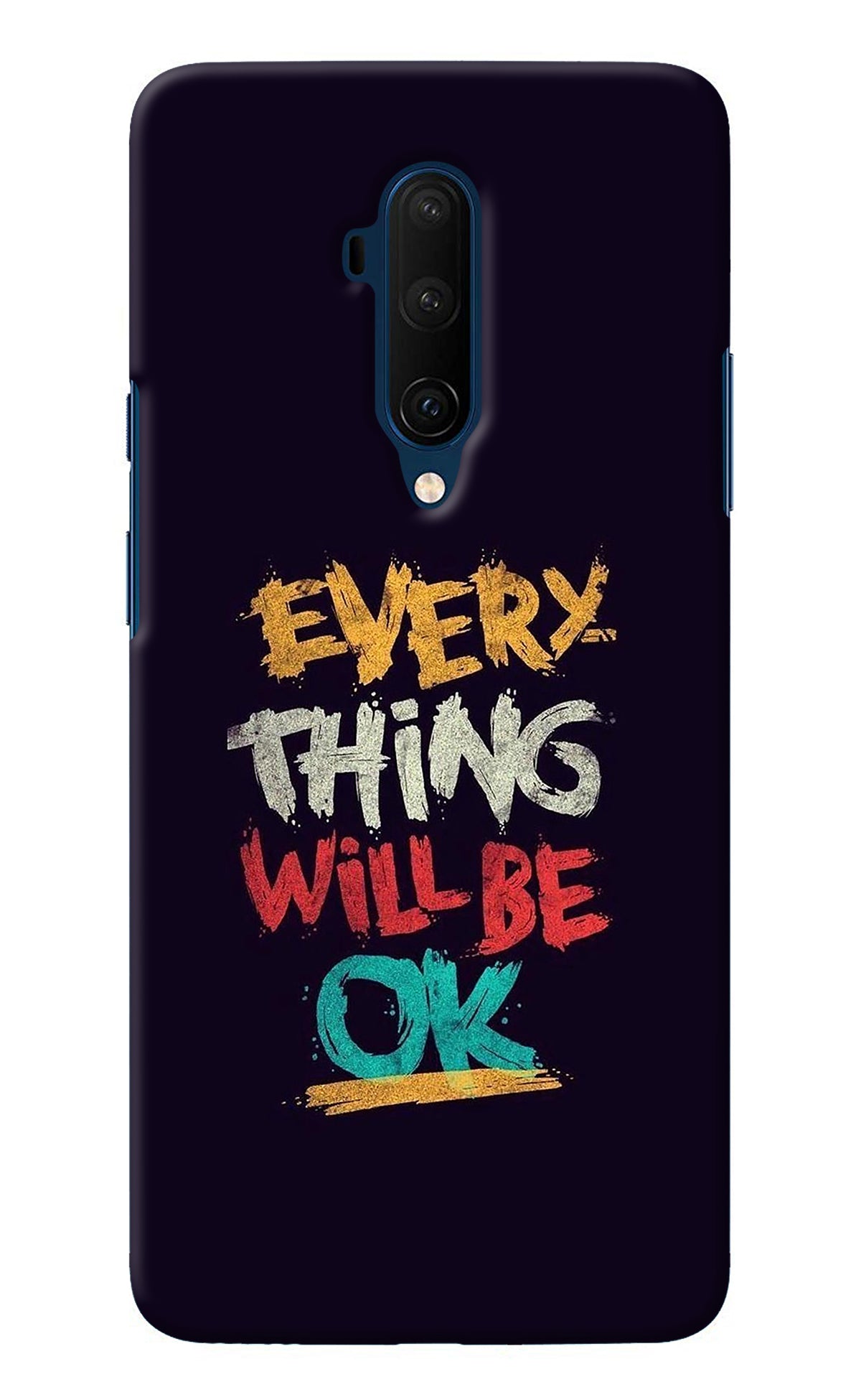 Everything Will Be Ok Oneplus 7T Pro Back Cover