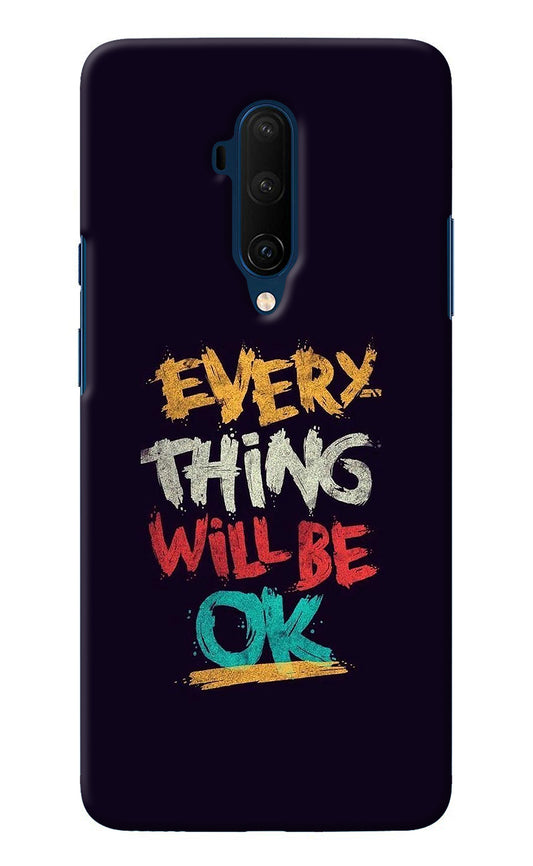 Everything Will Be Ok Oneplus 7T Pro Back Cover