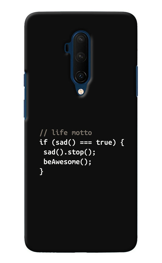 Life Motto Code Oneplus 7T Pro Back Cover