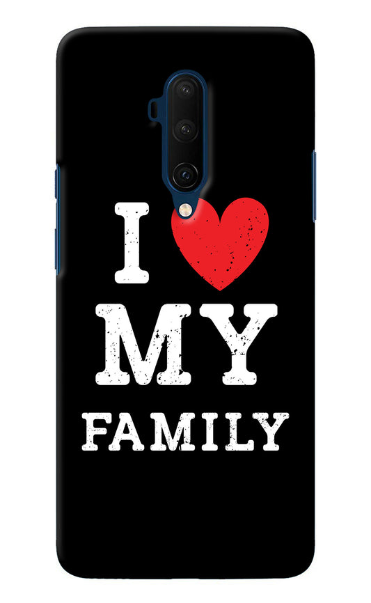 I Love My Family Oneplus 7T Pro Back Cover