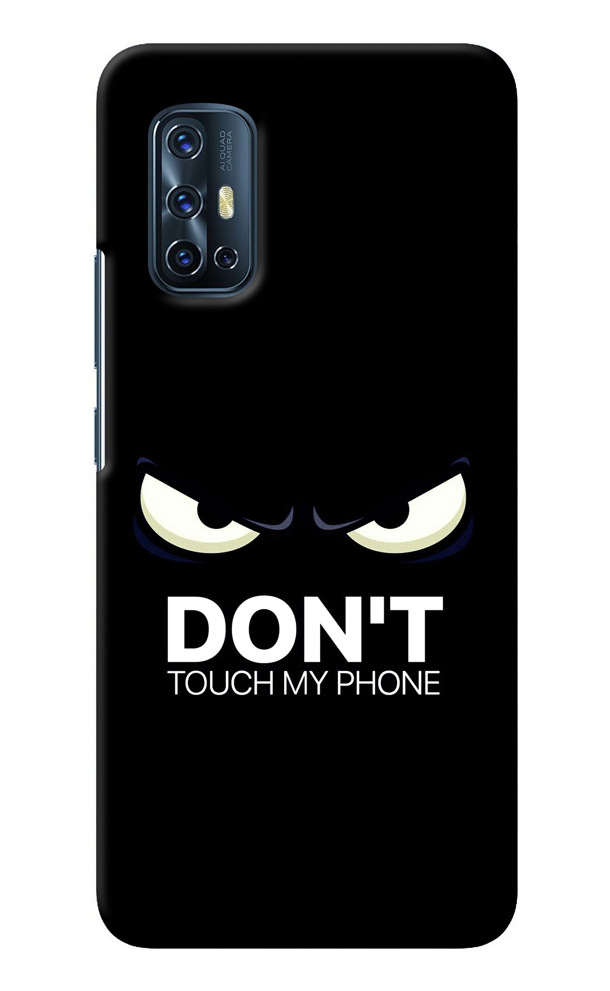 Don'T Touch My Phone Vivo V17 Back Cover