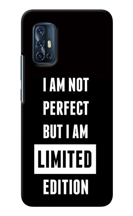 I Am Not Perfect But I Am Limited Edition Vivo V17 Back Cover