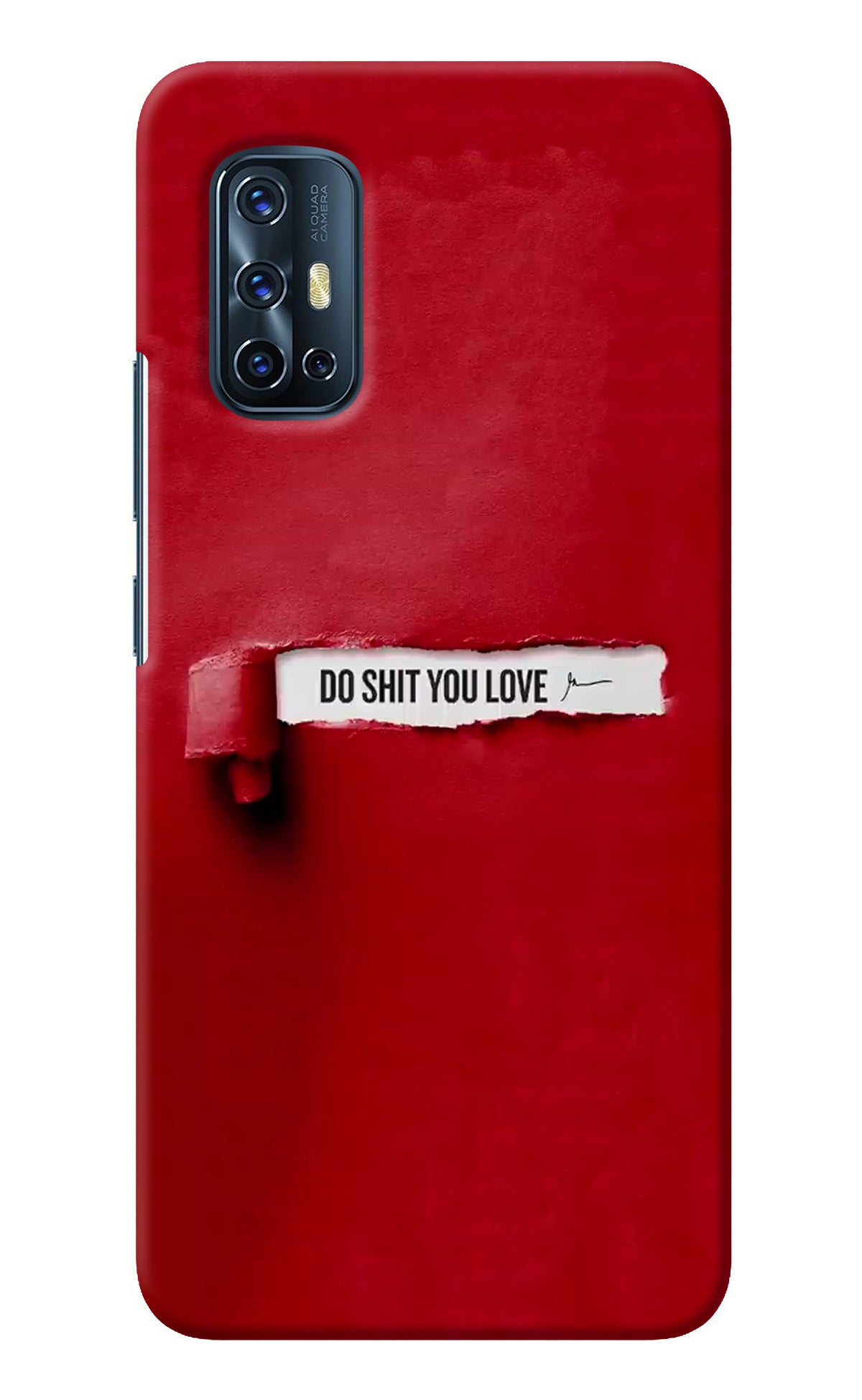 Do Shit You Love Vivo V17 Back Cover