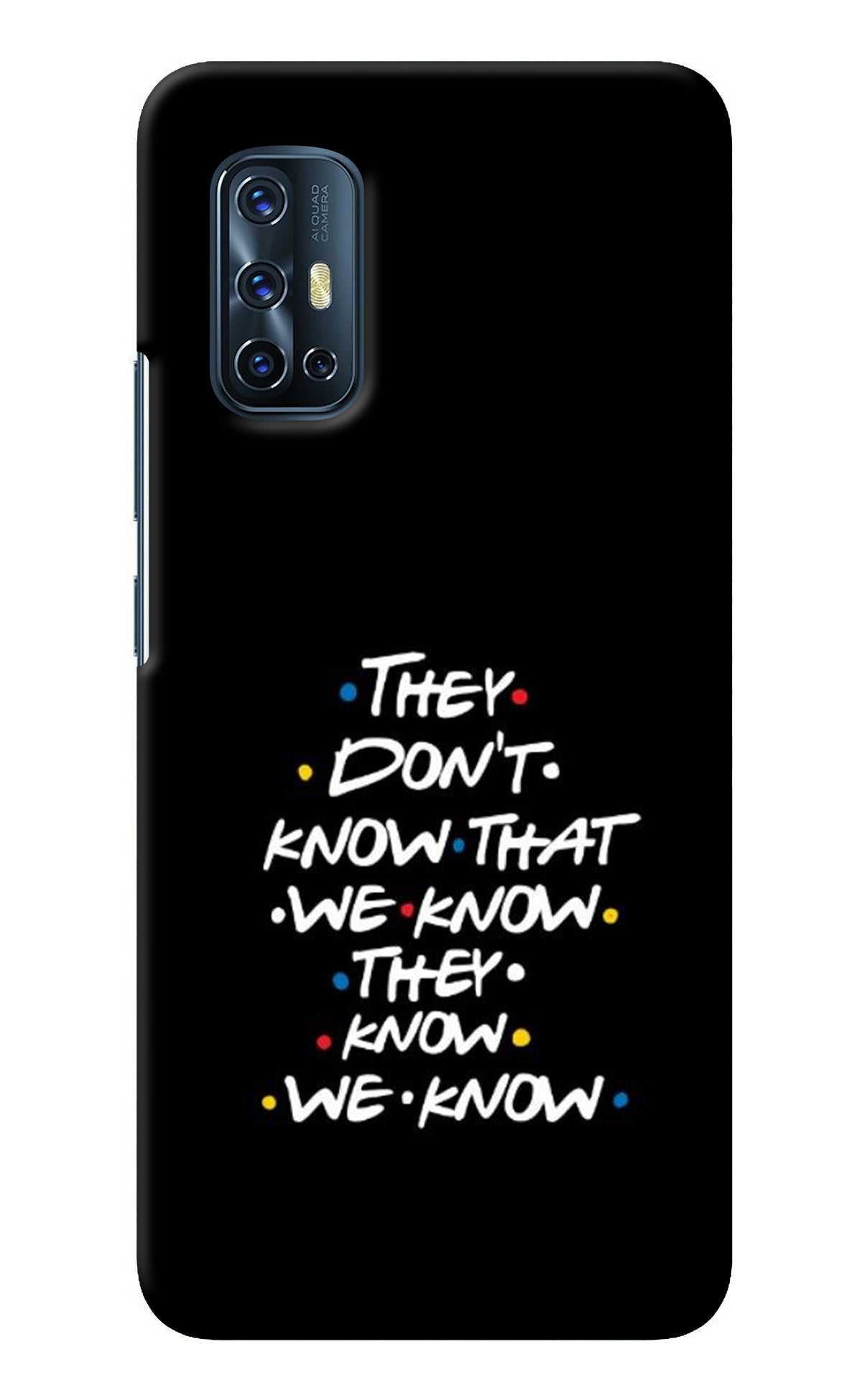 FRIENDS Dialogue Vivo V17 Back Cover