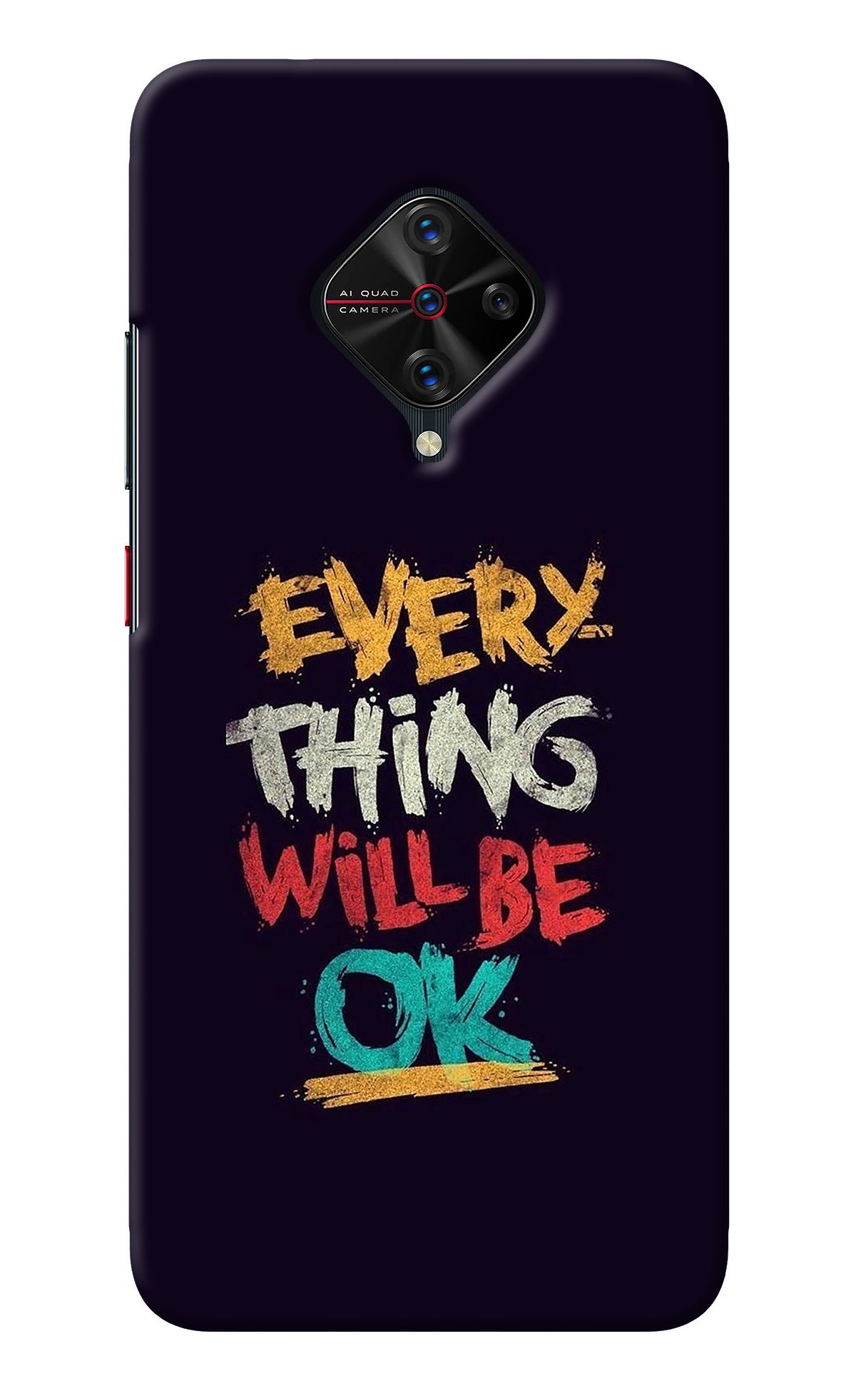 Everything Will Be Ok Vivo S1 Pro Back Cover