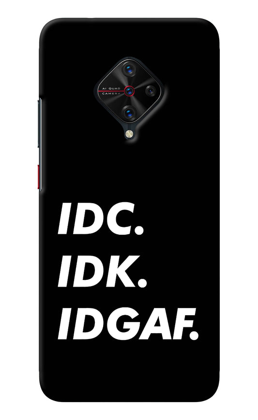 Idc Idk Idgaf Vivo S1 Pro Back Cover