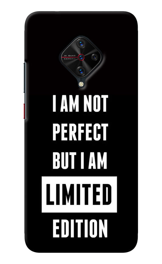 I Am Not Perfect But I Am Limited Edition Vivo S1 Pro Back Cover