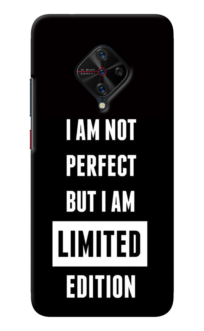 I Am Not Perfect But I Am Limited Edition Vivo S1 Pro Back Cover