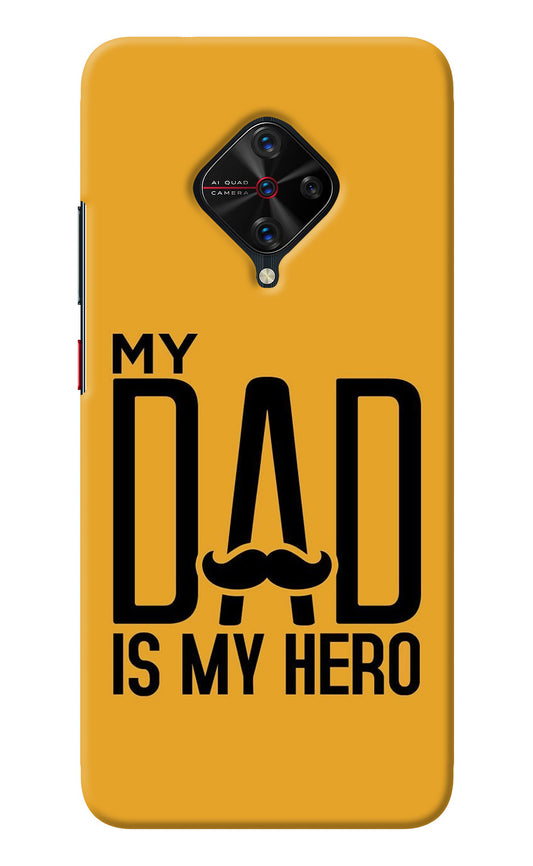 My Dad Is My Hero Vivo S1 Pro Back Cover