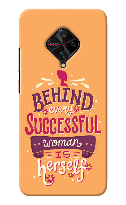 Behind Every Successful Woman There Is Herself Vivo S1 Pro Back Cover